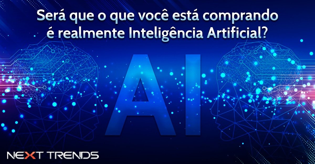 Você sabe se é mesmo Inteligência Artificial?